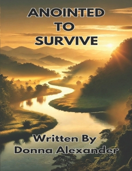 Paperback Anointed to Survive Book