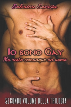 Paperback Io Sono Gay...: ma resto comunque un uomo [Italian] Book