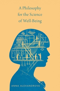 Hardcover Philosophy for the Science of Well-Being Book