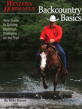 Paperback Backcountry Basics: Your Guide to Solving Common Problems on the Trail Book