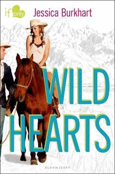 Hardcover Wild Hearts: An If Only Novel Book