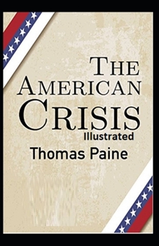 Paperback The American Crisis Illusrated Book