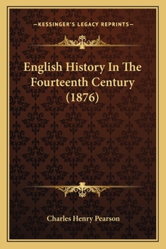 Paperback English History In The Fourteenth Century (1876) Book