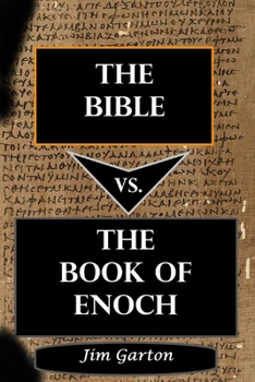 Paperback The Bible vs. The Book of Enoch Book