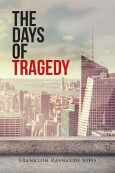 Paperback The Days of Tragedy Book