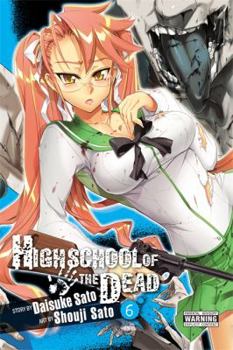 Paperback Highschool of the Dead, Volume 6 Book
