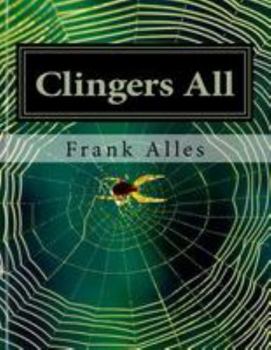 Paperback Clingers All: Dis Ain't Rap, But It Do Rhyme! Book