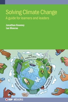 Hardcover Solving Climate Change: A guide for learners and leaders Book