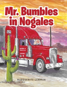 Hardcover Mr. Bumbles in Nogales Book