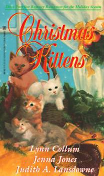 Mass Market Paperback Christmas Kittens: A Purrfect Christmas for the Marquis, the Rose and the Shadows, the Magnifikitten Book