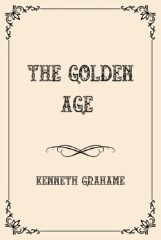 Paperback The Golden Age: Luxurious Edition Book