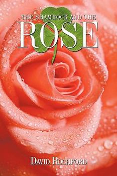 Paperback The Shamrock and The Rose Book