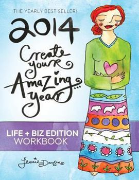 Paperback 2014 Create Your Amazing Year in Life & Business Workbook Book