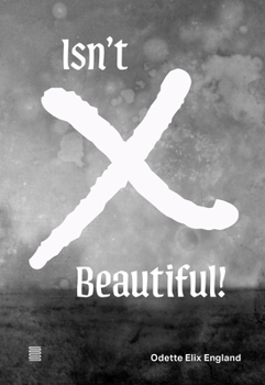 Odette England: Isn't X Beautiful