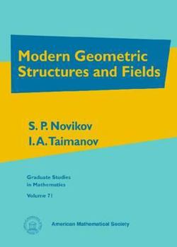 Hardcover Modern Geometric Structures and Fields Book
