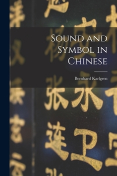 Paperback Sound and Symbol in Chinese Book