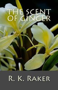 Paperback The Scent of Ginger Book