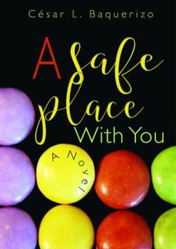 Paperback A Safe Place with You Book