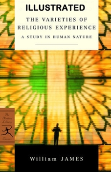 The Varieties of Religious Experience Illustrated
