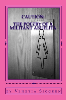 Paperback Caution: The Poetry of a Militant Abuelita Book