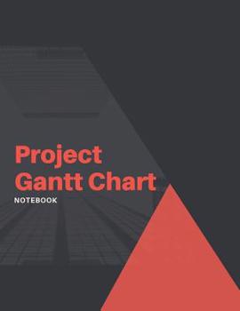 Paperback Project Gantt Chart Notebook: Downtown High Rise Ideal for Project and Productivity Management Program, Design, Plan and Manage Any Project With Thi Book