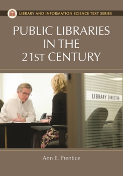 Hardcover Public Libraries in the 21st Century Book