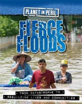 Paperback Planet in Peril: Fierce Floods Book