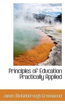 Paperback Principles of Education Practically Applied Book