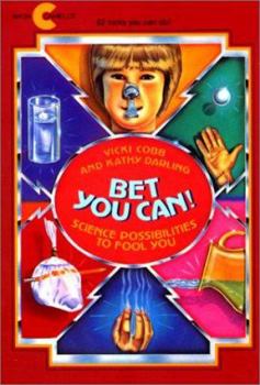 Paperback Bet You Can!: Science Possibilities to Fool You, 62 Tricks Book