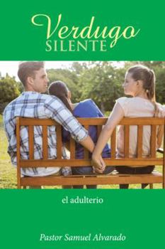 Paperback Verdugo silente: el adulterio [Spanish] Book