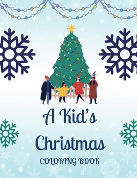 Paperback A Kid's Christmas: Coloring Book