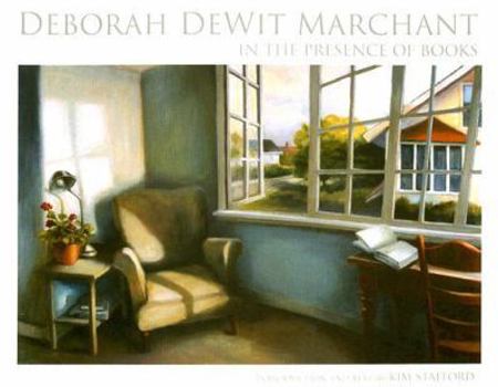 Deborah DeWit Marchant: In the Presence of Books