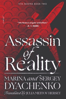 Assassin of Reality - Book #2 of the Vita Nostra (English)