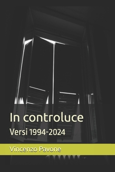 Paperback In controluce: Versi 1994-2021 [Italian] Book