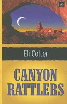 Hardcover Canyon Rattlers [Large Print] Book