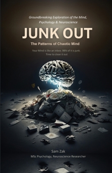 Paperback Junk Out: The Patterns of Chaotic Mind Book