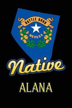 Paperback Nevada Native Alana: College Ruled Composition Book