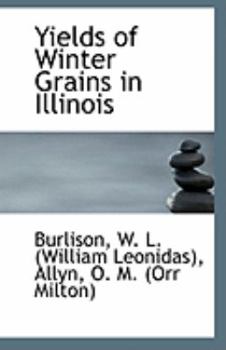 Yields of Winter Grains in Illinois