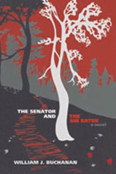 Hardcover The Senator and the Sin Eater Book