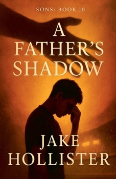 A Father's Shadow (Sons)