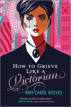 Paperback How to Grieve Like a Victorian Book