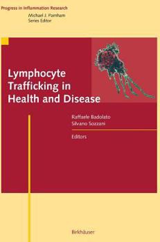 Hardcover Lymphocyte Trafficking in Health and Disease Book
