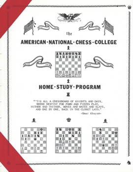 Paperback American National Chess College: Home Study Program Book
