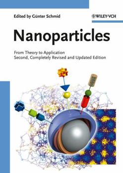 Hardcover Nanoparticles: From Theory to Application Book