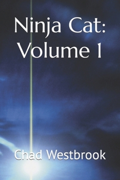 Paperback Ninja Cat: Volume 1 Book