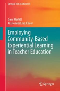 Paperback Employing Community-Based Experiential Learning in Teacher Education Book