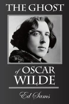 Paperback The Ghost of Oscar Wilde Book