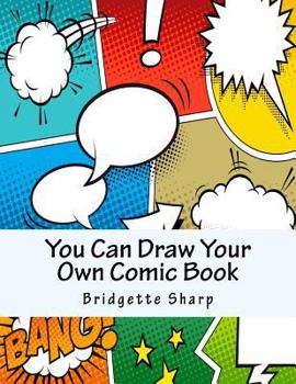 Paperback You Can Draw Your Own Comic Book