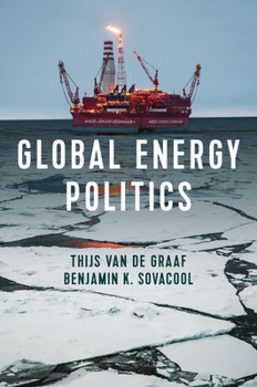 Paperback Global Energy Politics Book