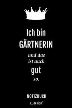 Notizbuch für Gärtner / Gärtnerin: Originelle Geschenk-Idee [120 Seiten liniertes blanko Papier] (German Edition)